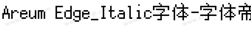 Areum Edge_Italic字体字体转换